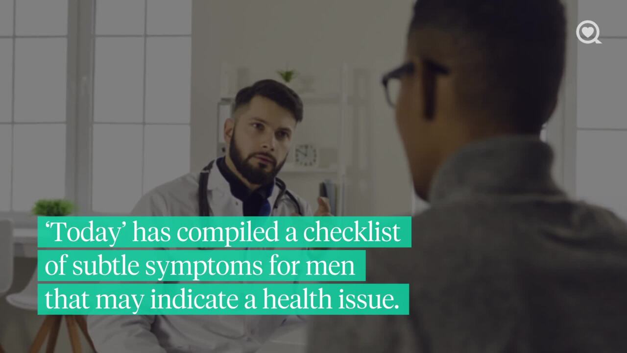 4 subtle health symptoms men shouldn’t ignore