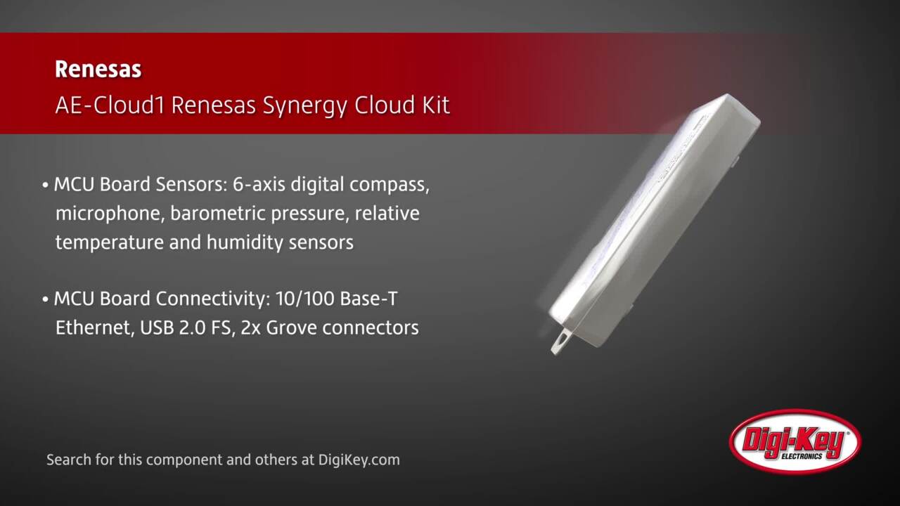 Renesas AE-Cloud1 Synergy Cloud Kit | DigiKey Daily