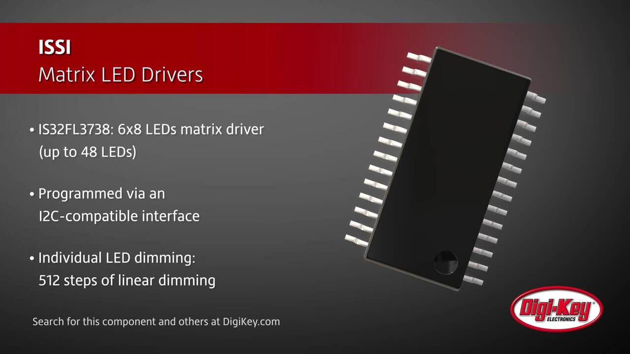 ISSI Matrix LED Drivers | DigiKey Daily