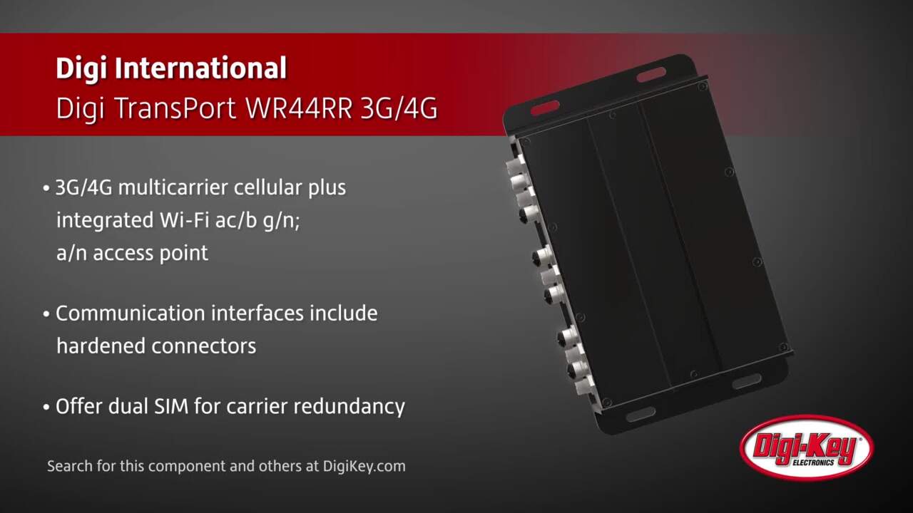 Digi TransPort® WR44RR 3G/4G | DigiKey Daily