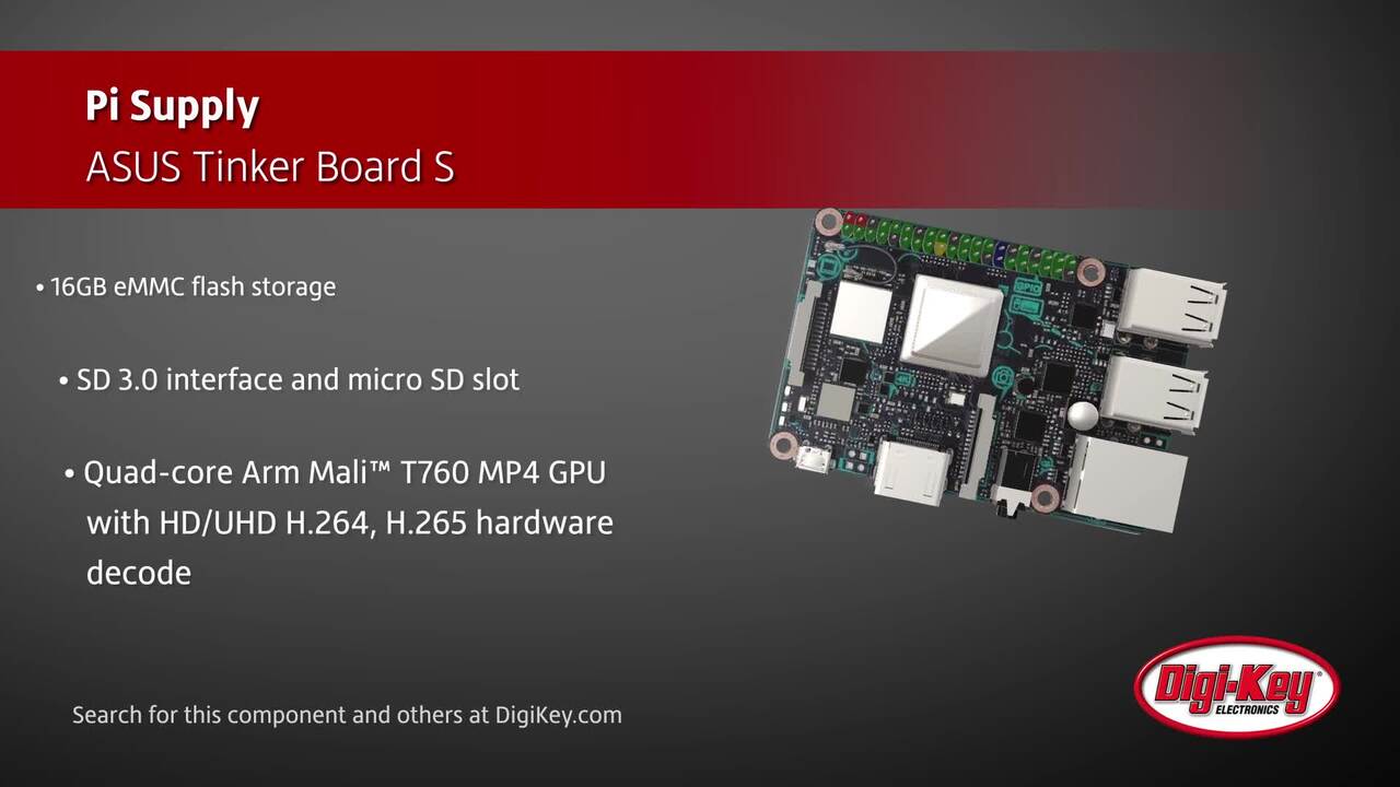 Pi Supply ASUS Tinker Board S | DigiKey Daily