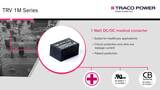 1 Watt DC/DC Converters with Medical Approvals 1 Watt DC/DC Converters with Medical Approvals