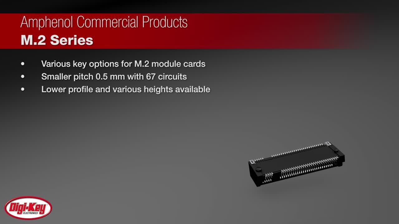 Amphenol ICC M.2 Series | DigiKey-Daily