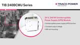 TIB-240BCMU Series – 24V, 240W Uninterruptible Power Supply (UPS) Module
