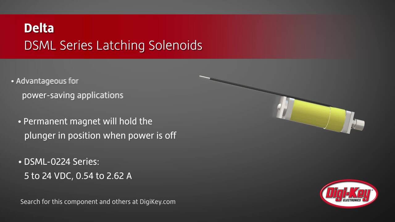 Delta DSML Series Latching Solenoids | DigiKey Daily