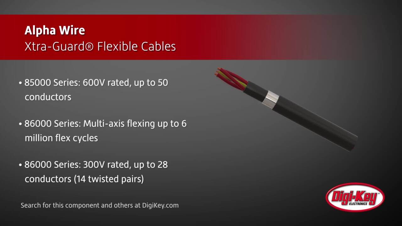 Alpha Wire Xtra-Guard® Flexible Cable | DigiKey Daily