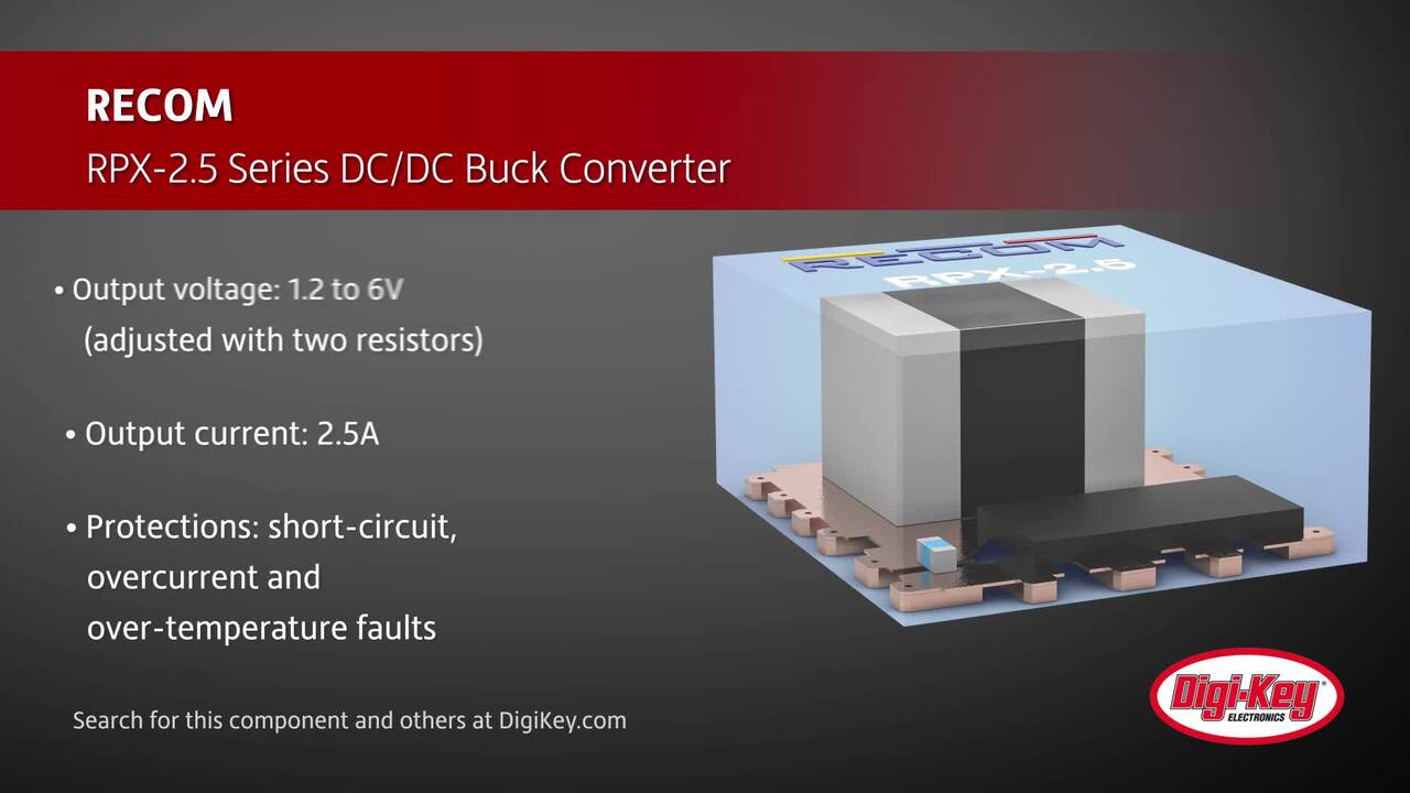 RECOM RPX-2.5 Series DC/DC Buck Converter | DigiKey Daily