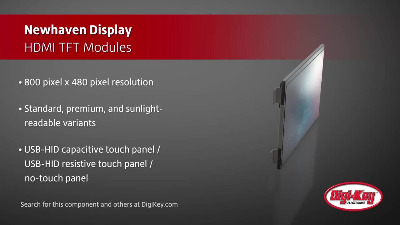 Newhaven HDMI TFT Modules | DigiKey Daily