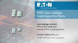 PHVL Low leakage supercapacitors packs PHVL Low leakage supercapacitors packs