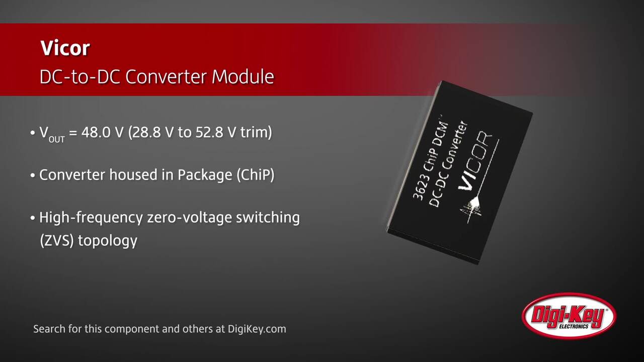 Vicor DC-to-DC Converter Module | DigiKey Daily