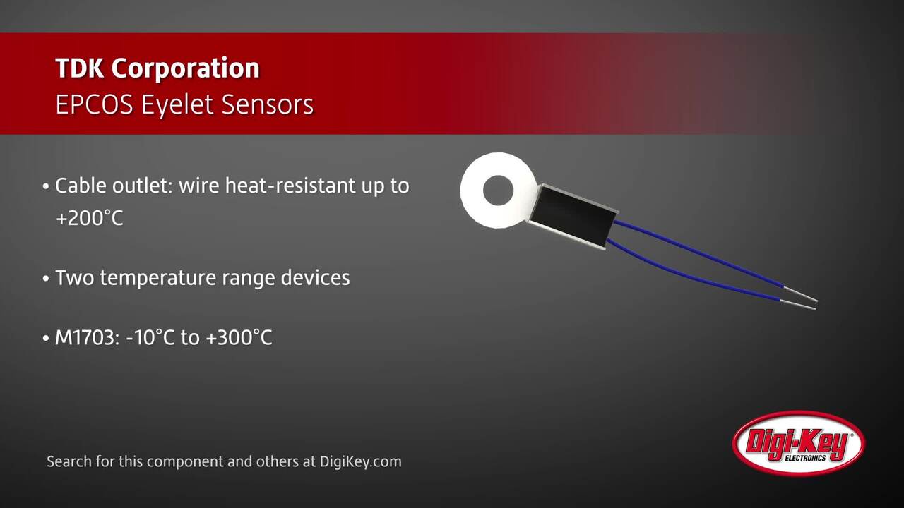 TDK Epcos Eyelet Sensors | DigiKey Daily