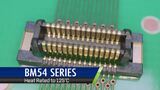 BM54 Series, Micro Floating Board-to-Board Connector BM54 Series, Micro Floating Board-to-Board Connector
