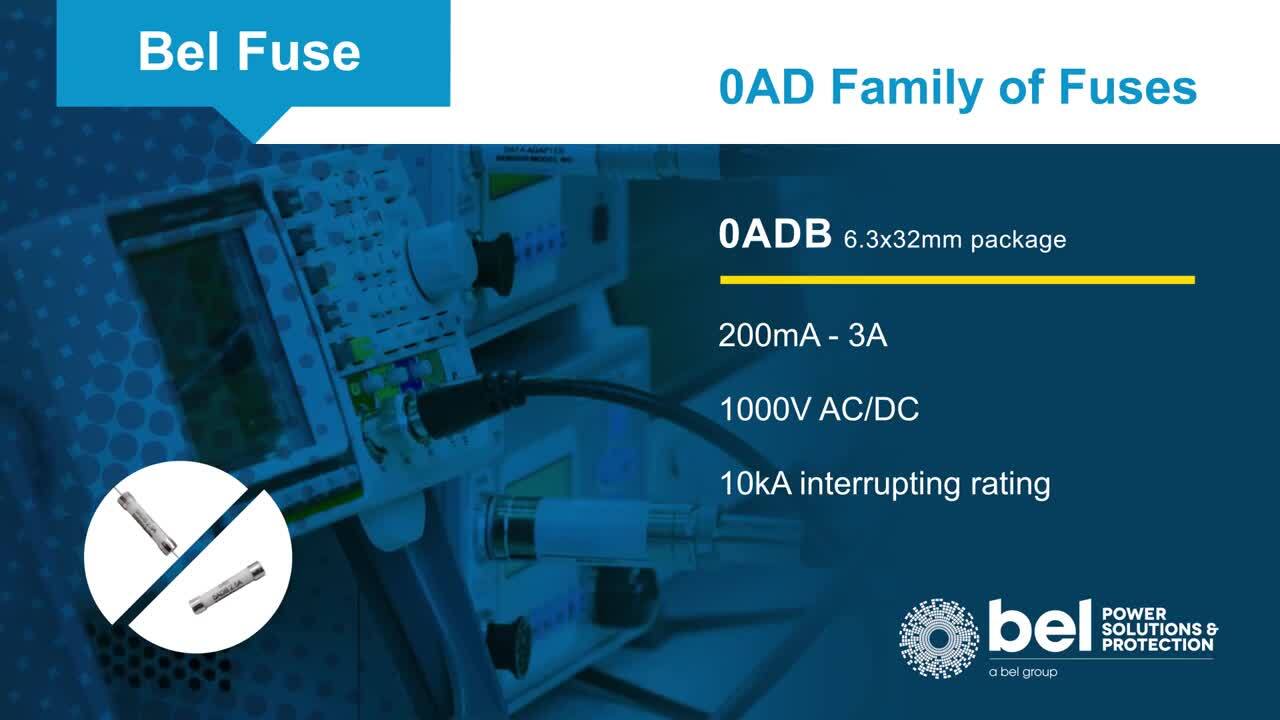 Circuit Protection 0AD Series Family of Fuses Product Overview