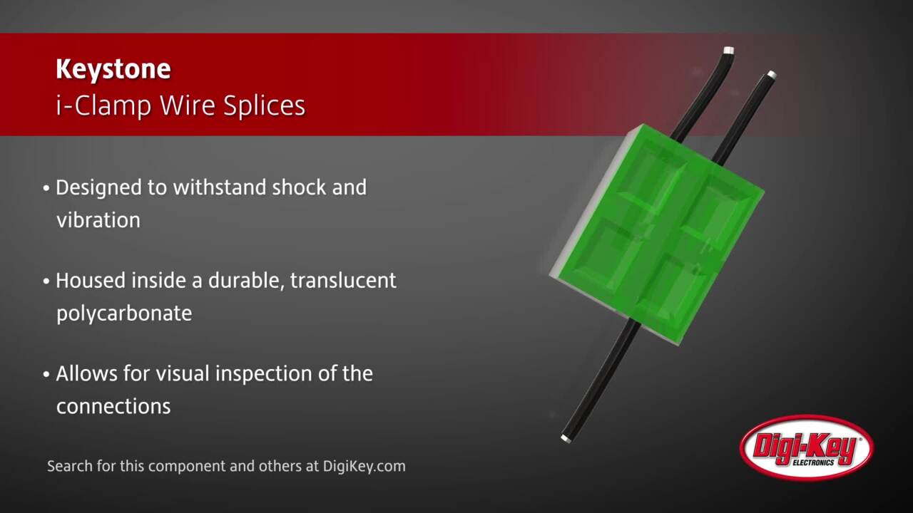 Keystone i-Clamp Wire Splices | DigiKey Daily