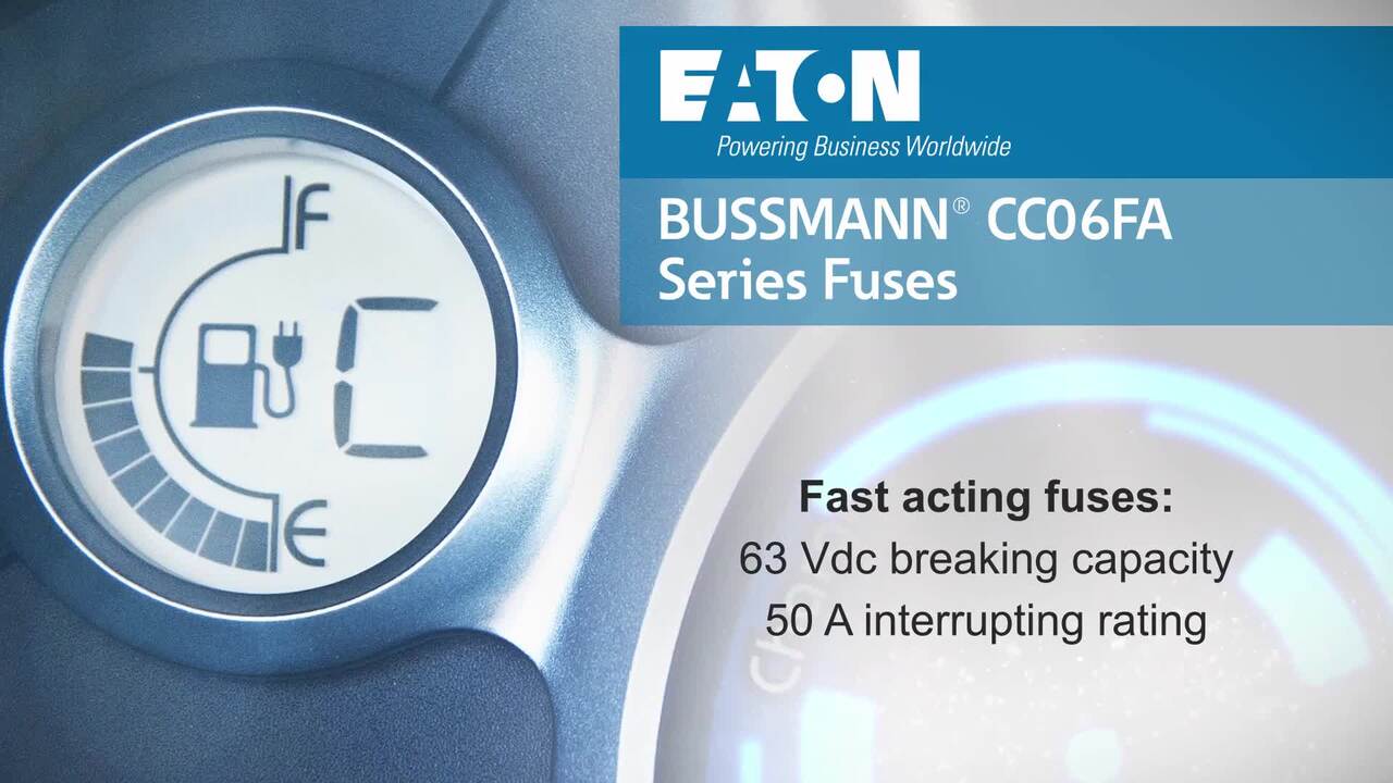 Eaton Bussmann CC06FA Series Fuse for Automotive BMS Applications