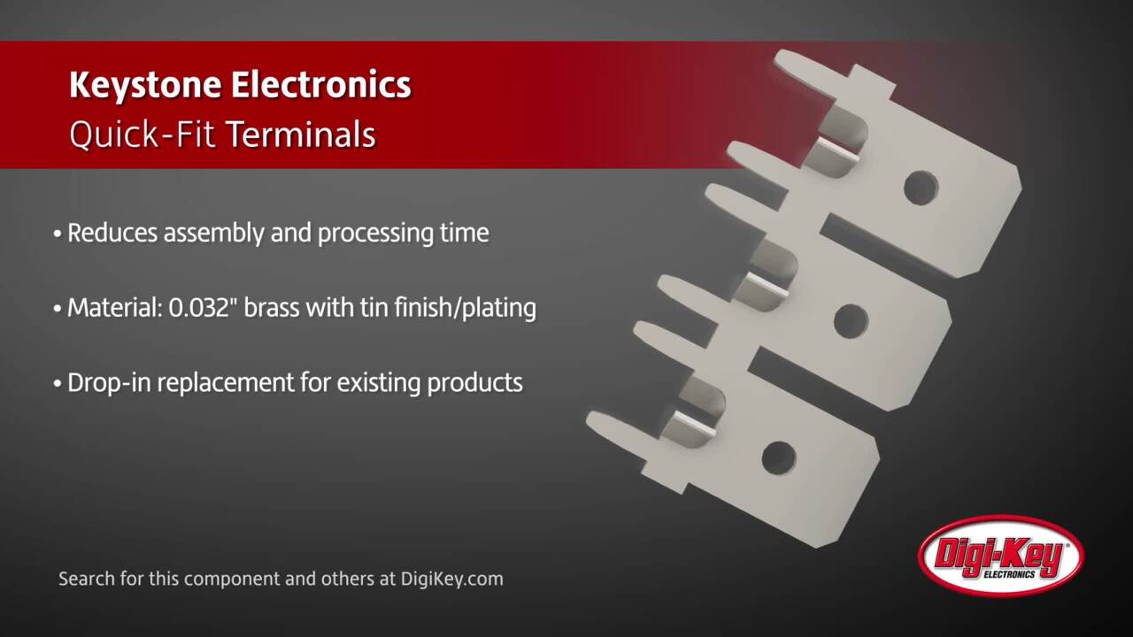 Keystone Quick-Fit Terminals | DigiKey Daily