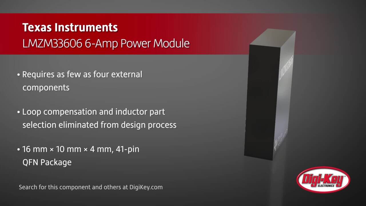Texas Instruments LMZM33606 Power Module | Digi-Key Daily