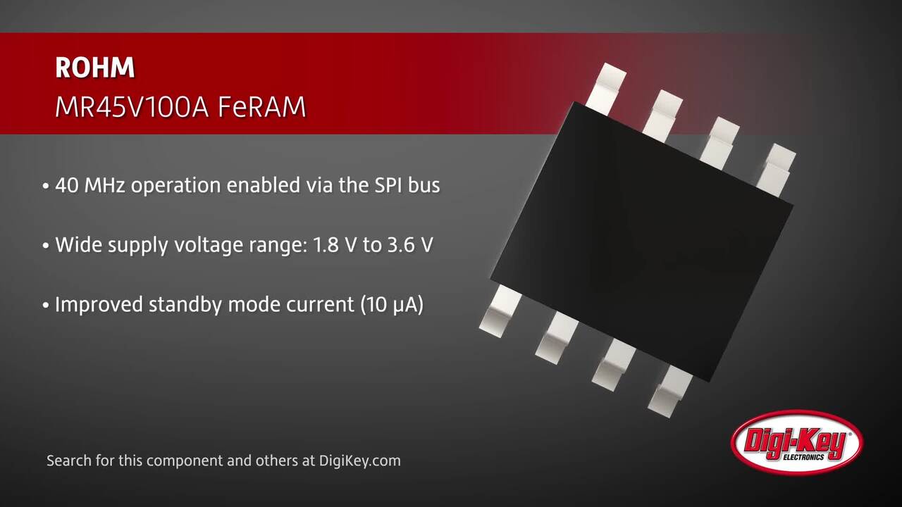 ROHM MR45V100A FeRAM | DigiKey Daily