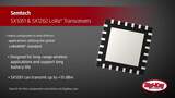 Semtech SX1261 and SX1262 LoRa® Transceivers | Digi-Key Daily