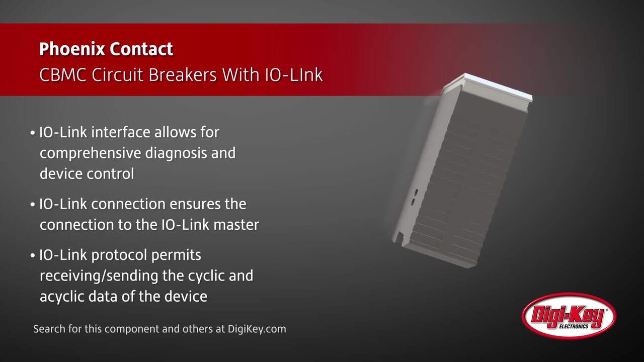 Phoenix Contact CBMC Circuit Breakers with IO-Link | DigiKey Daily