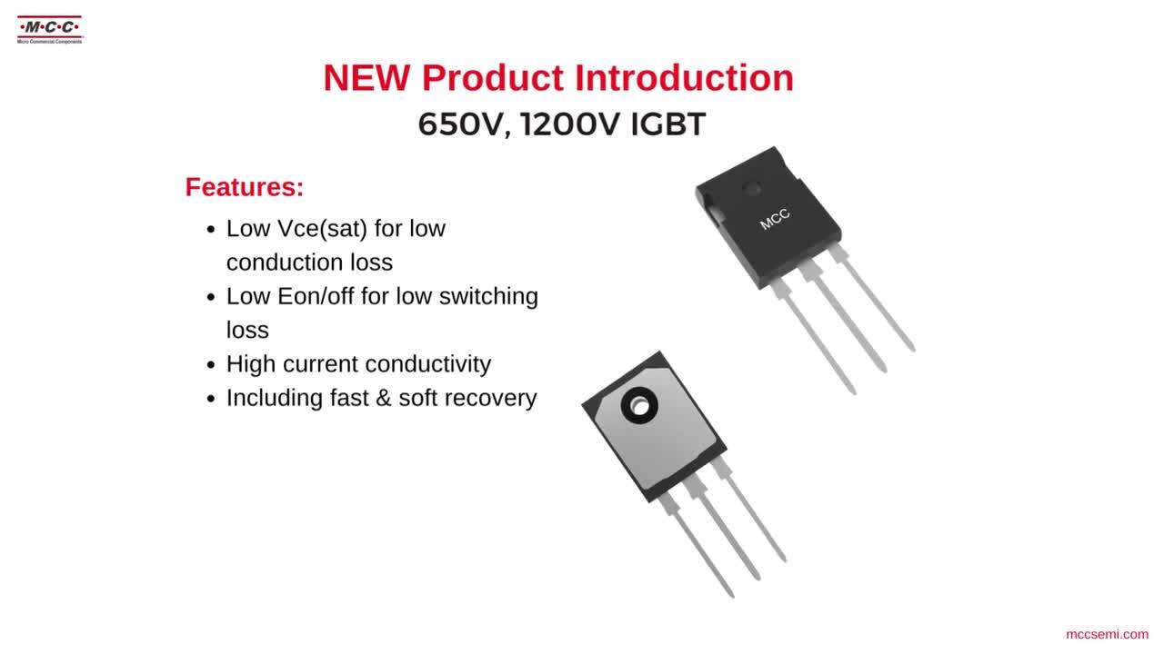 650V, 1200V IGBT - MCC’s IGBT offer low conduction loss, low switching