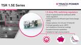 Traco Power TSR 1.5E 1.5 amp step-down switching regulator