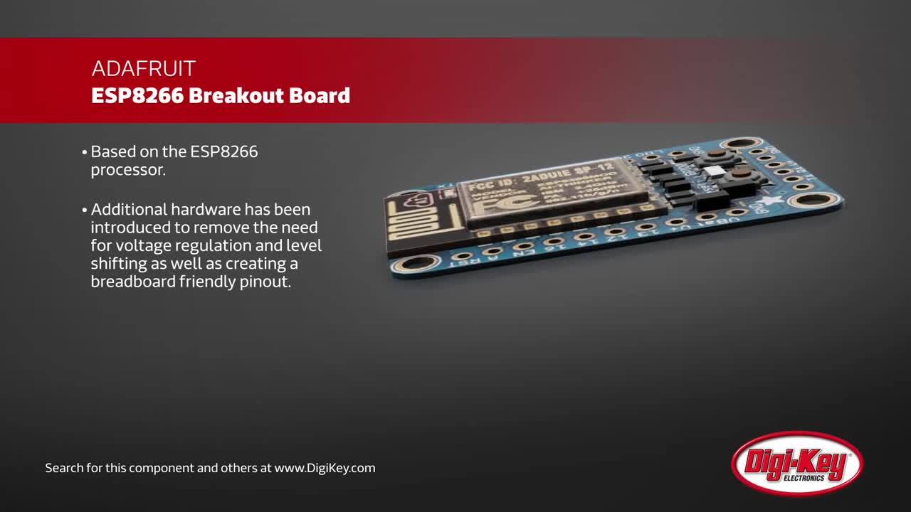 Adafruit's HUZZAH ESP8266 Breakout Board | DigiKey Daily