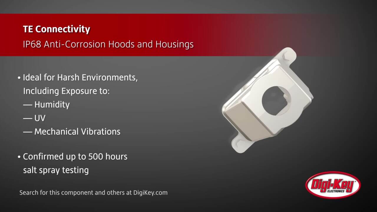 TE Connectivity IP68 Anti-Corrosion Hoods and Housings | DigiKey Daily