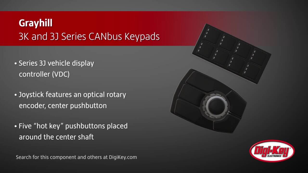Grayhill 3K and 3J Series CANbus Keypads | DigiKey Daily