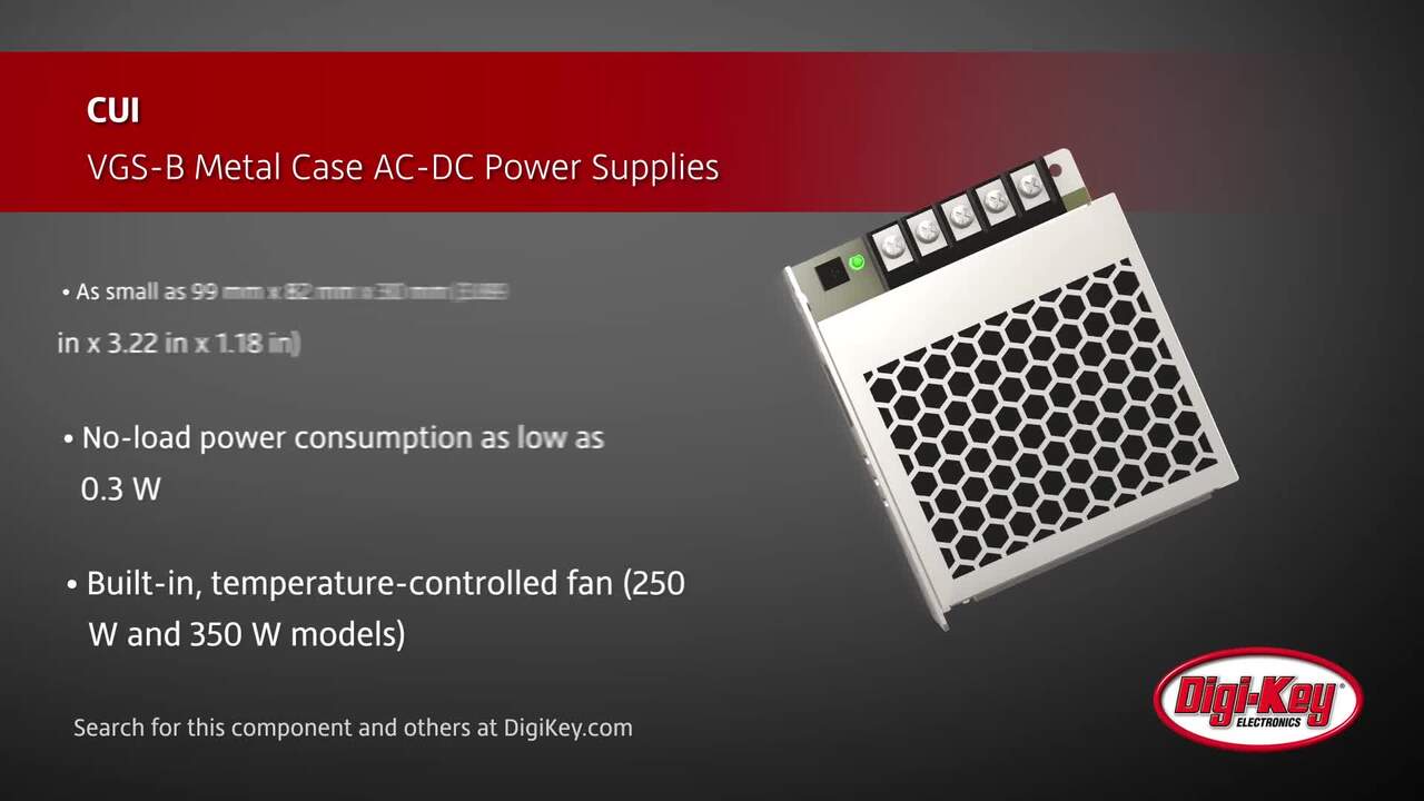 CUI VGS-B Metal Case AC-DC Power Supplies | DigiKey Daily