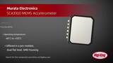 Murata SCA3300 MEMS Accelerometer | Digi-Key Daily Murata SCA3300 MEMS Accelerometer | Digi-Key Daily