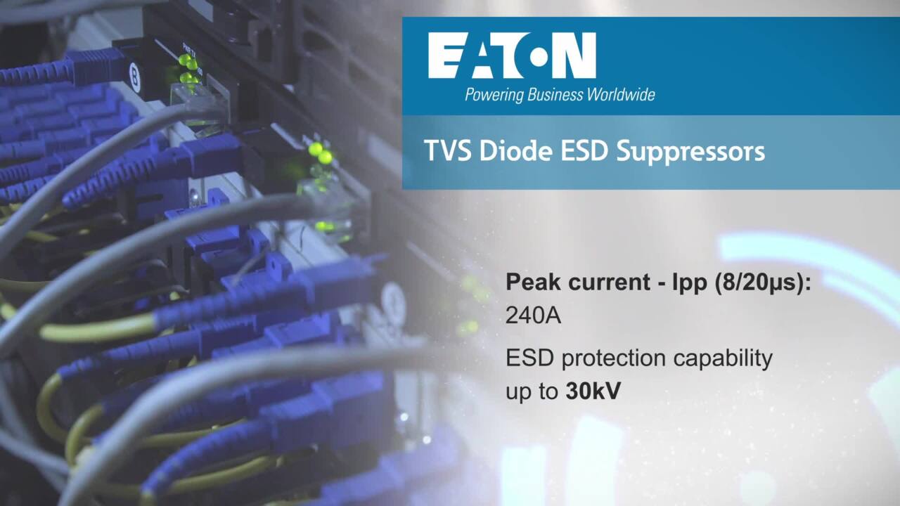 TVS Diode ESD Suppressors from Eaton