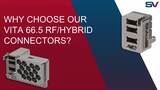 VITA 66.5 RF/Fiber Hybrid Connectors