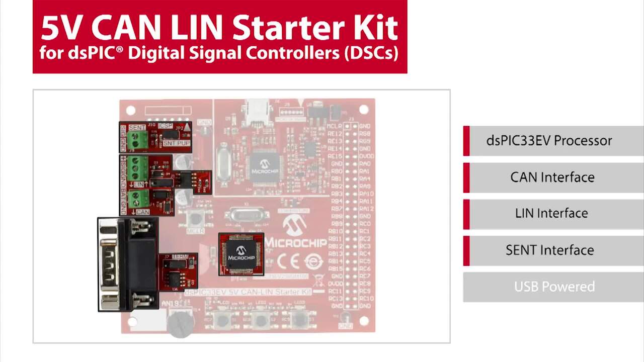 5V CAN LIN Starter Kit for Digital Signal Controllers (DSCs)