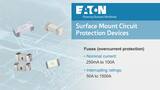 Eaton Surface Mount Circuit Protection Devices Eaton Surface Mount Circuit Protection Devices