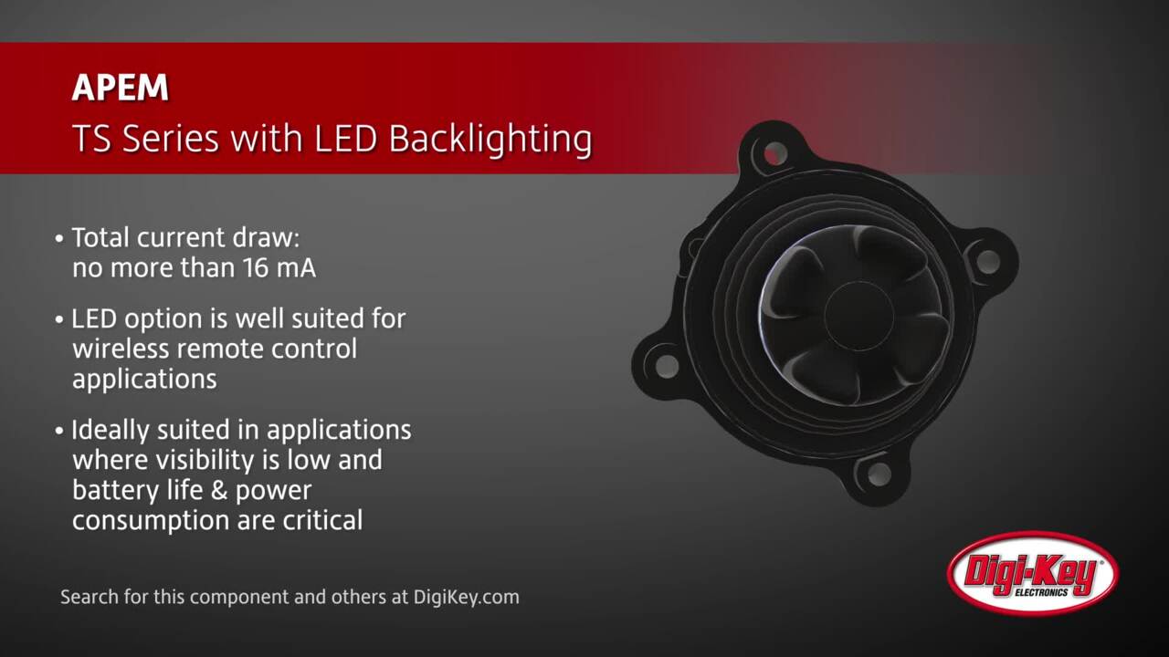 APEM TS Series with LED Backlighting | Digi-Key Daily