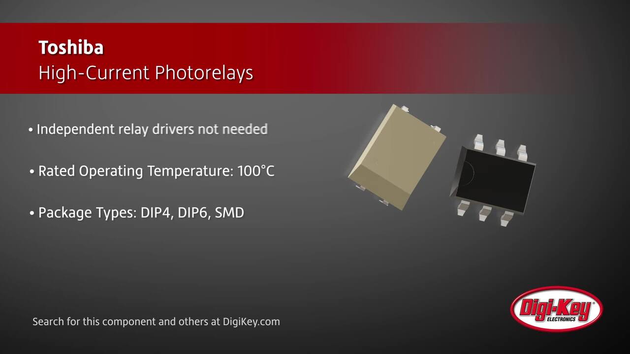 Toshiba High-Current Photorelays | DigiKey Daily