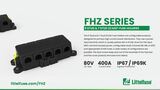 Littelfuse ZCASE® FHZ Series Littelfuse ZCASE® FHZ Series
