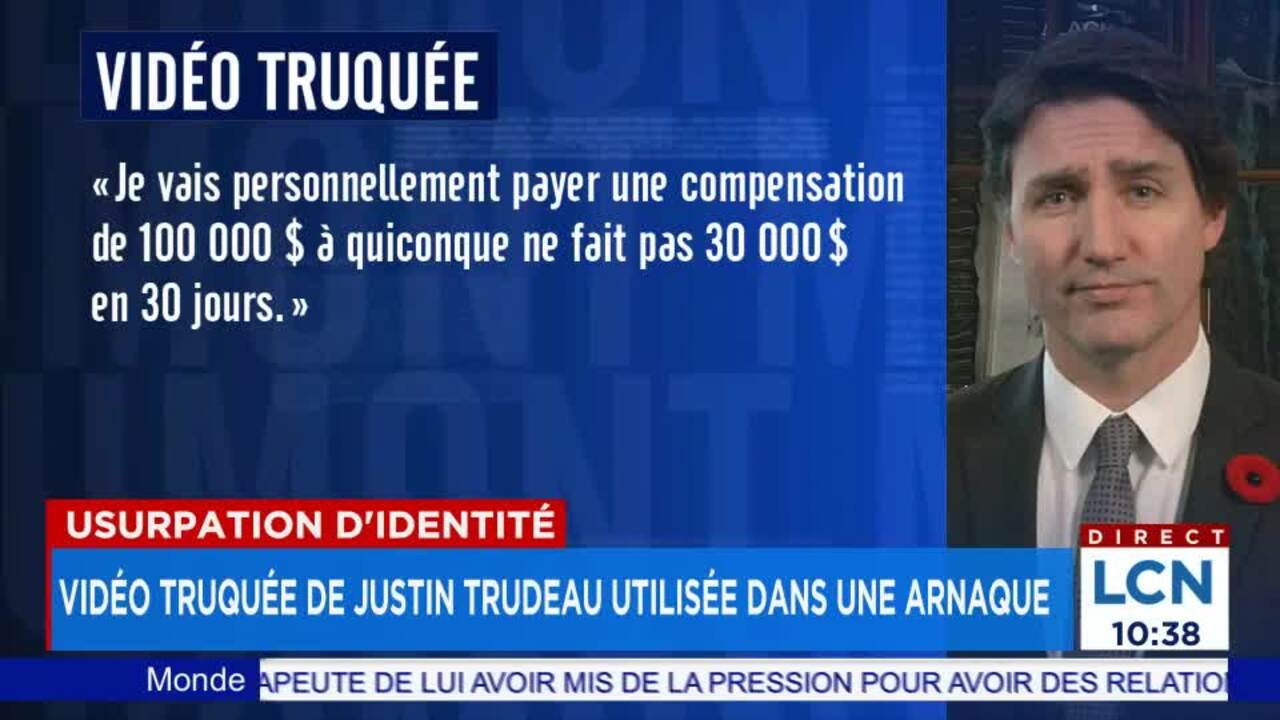 Vidéo truquée de Justin Trudeau utilisée dans une arnaque: un expert  appelle à un contrôle du «Far West en ligne» | JDQ