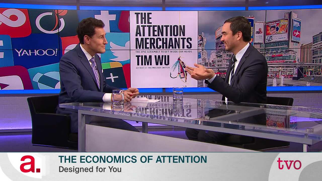 The Economics of Attention | TVO Today