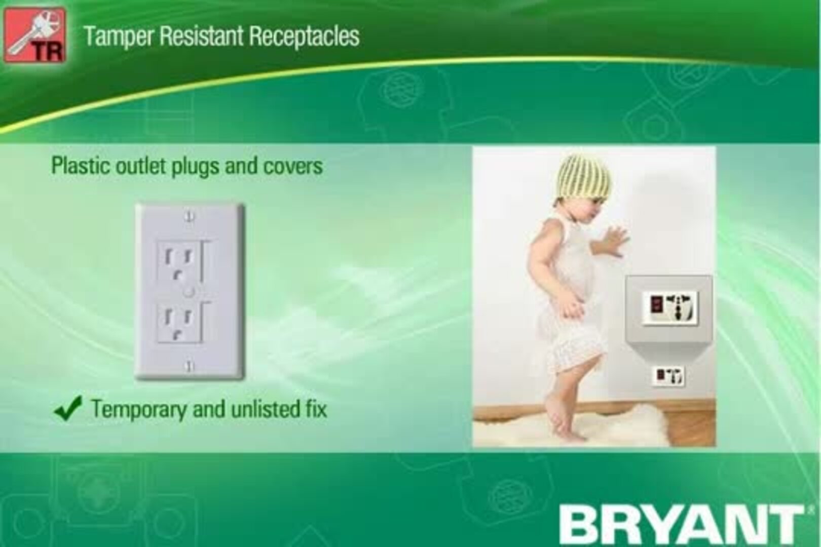 Bryant Electric Tamper Resistant Receptacles
