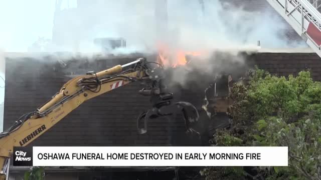 Oshawa funeral home destroyed after fire
