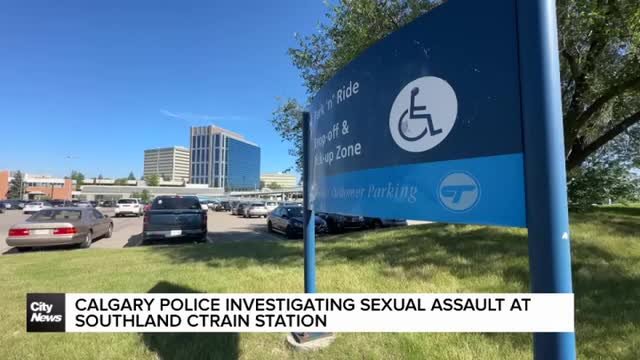 Calgary police investigating sexual assault at Southland CTrain station