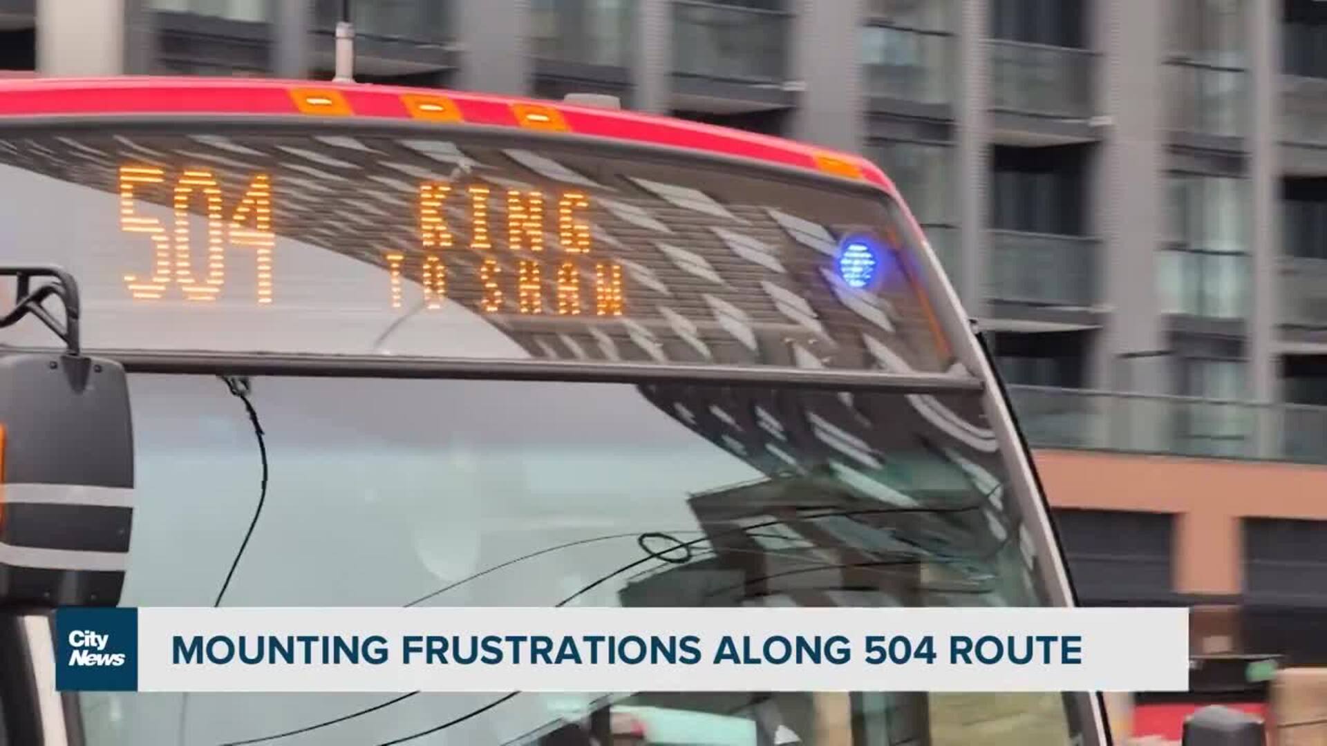 Mounting frustration with TTC's 504 route