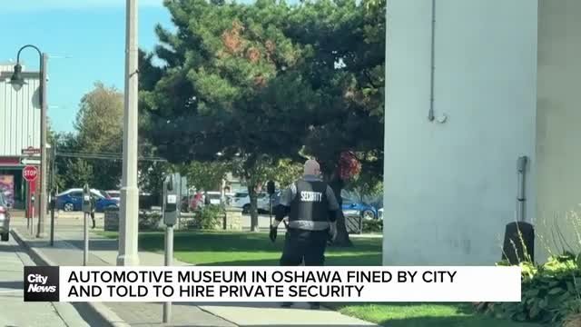 The Canadian Automotive Museum in Oshawa fined by city and told to hire private security