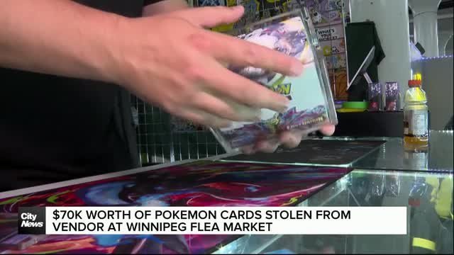 $70K worth of Pokémon stolen from Winnipeg flea market vendor