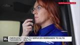 Emergency Health Services rebrands to ALTA Paramedic Health
