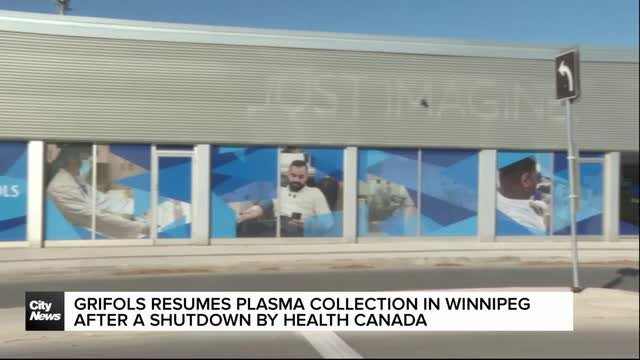 Grifols resumes plasma collection in Winnipeg