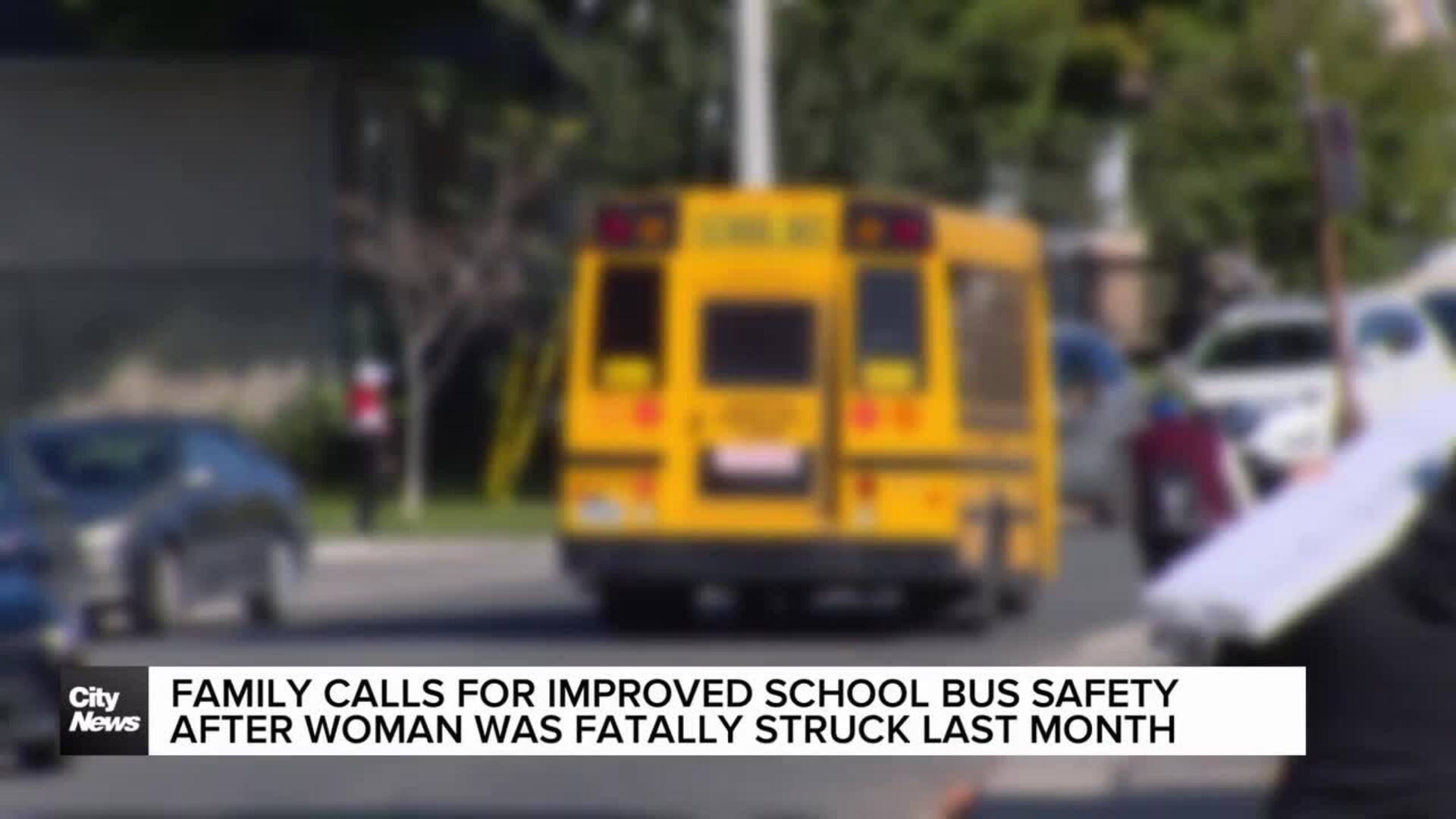 Family calls for improved school bus safety after daughter was struck and killed last month