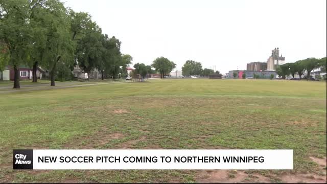 New soccer pitch coming to Northern Winnipeg